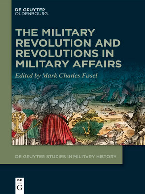 cover image of The Military Revolution and Revolutions in Military Affairs